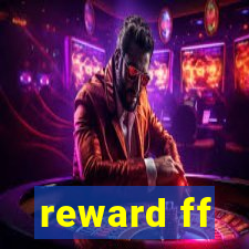 reward ff